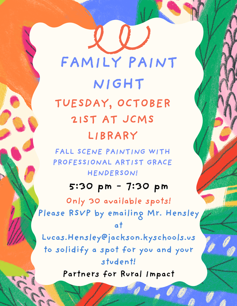 Family Paint Night hosted by Partners for Rural Impact on Tuesday, October 21 from 5:30 until 7:30 at Jackson County Middle School Library