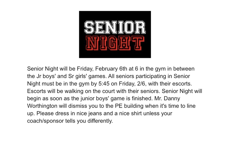 Senior Night is Friday, February 6. Seniors who have participated in golf, tennis, cross country, basketball, cheer, band, shooting team, and esports will be recognized. 🐾