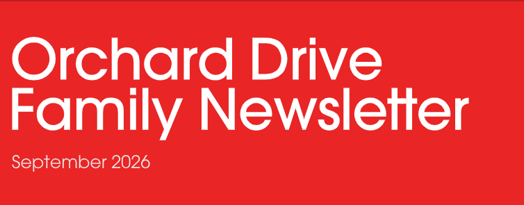 Picture that says Orchard Drive Family Newsletter