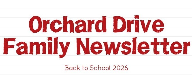 Orchard Drive Newsletter