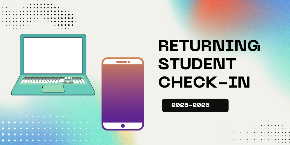 returning student checkin 2025-26 graphic cover for news article