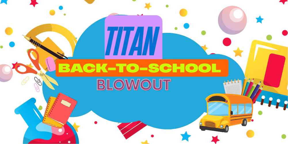 titan back to school blowout cover photo for website news 