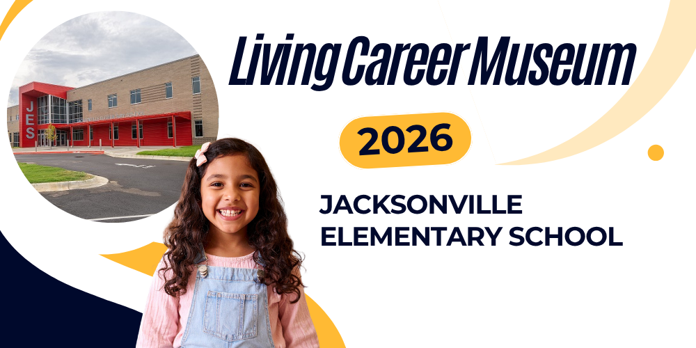 LIVING CAREER MUSEUM 2026 JACKSONVILLE ELEMENTARY SCHOOL