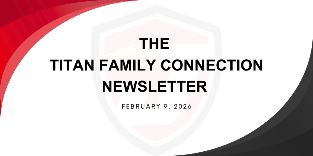 The Titan Family Connection: New District Newsletter