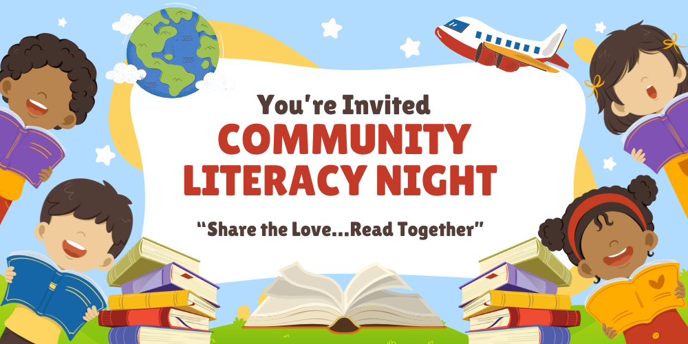 you are invited to community literacy night the theme is share the love read together