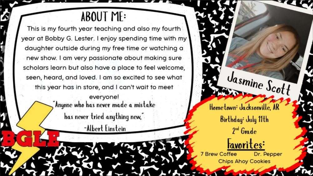 About Me" staff spotlight featuring Bobby G. Lester Elementary second-grade teacher Jasmine Scott. The graphic includes her portrait, a short biography about her fourth year teaching, her hometown of Jacksonville, Arkansas, birthday, favorite snacks and drinks, and a quote by Albert Einstein.