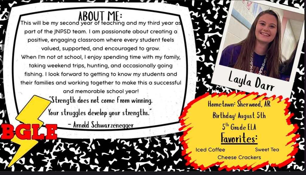 Graphic introducing a 5th Grade English Language Arts teacher. The layout includes an "About Me" section describing her teaching experience, passion for creating a positive classroom, hobbies such as spending time with family, hunting, fishing, and weekend trips, and her excitement about partnering with scholars and families. A motivational quote by Arnold Schwarzenegger appears at the bottom. On the right is a smiling portrait of the teacher with details including her hometown (Sherwood, Arkansas), birthday (August 5), teaching assignment (5th Grade ELA), and favorite snacks and drinks: iced coffee, sweet tea, and cheese crackers.