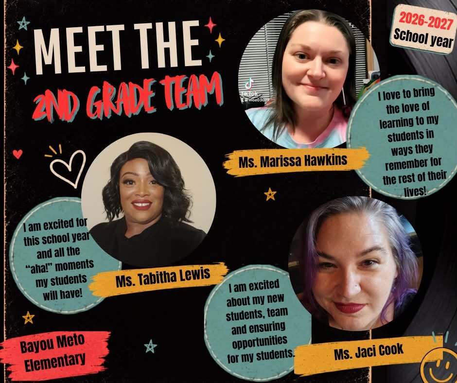 A "Meet the 2nd Grade Team" graphic for Bayou Meto Elementary highlights three educators for the 2026–2027 school year on a black, record-themed background with colorful accents. Featured are Ms. Tabitha Lewis, Ms. Marissa Hawkins, and Ms. Jaci Cook, each sharing a short message expressing excitement for the new school year, creating meaningful learning experiences, and supporting their scholars' success.