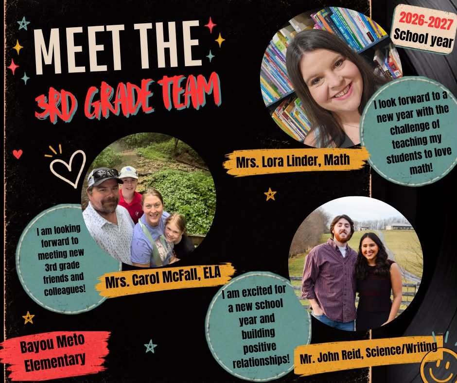 A "Meet the 3rd Grade Team" graphic for Bayou Meto Elementary introduces three educators for the 2026–2027 school year on a black, record-themed background with colorful stars and doodles. The graphic features Mrs. Carol McFall (ELA), Mrs. Lora Linder (Math), and Mr. John Reid (Science/Writing), along with personal welcome messages about meeting new scholars, fostering a love for math, and building positive relationships.