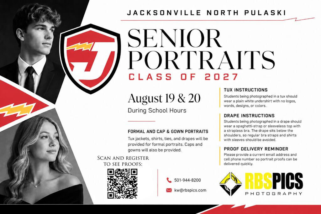 A Jacksonville North Pulaski School District graphic announcing Senior Portraits for the Class of 2027. The flyer features black-and-white portraits of a male student in a tuxedo and a female student in a formal drape alongside the JNPSD logo. Senior portraits will be taken August 19–20 during school hours. Formal portraits, including tuxedos, shirts, ties, drapes, and cap-and-gown attire, will be provided. The flyer includes a QR code for students to register to receive their portrait proofs, along with tux and drape attire instructions and a reminder to provide a current email address and cell phone number for proof delivery. Contact information for RBS Pics Photography, including a phone number and email address, appears at the bottom.