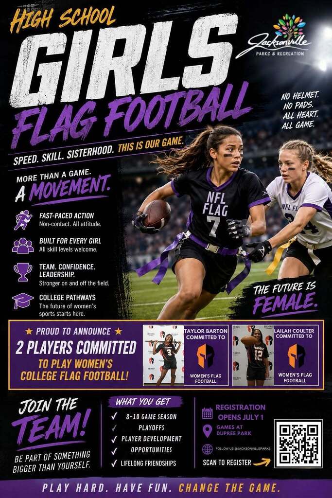 Jacksonville Parks & Recreation High School Girls Flag Football flyer featuring girls playing flag football. The program promotes fast-paced, non-contact competition, teamwork, confidence, leadership, and player development opportunities. Registration is open.