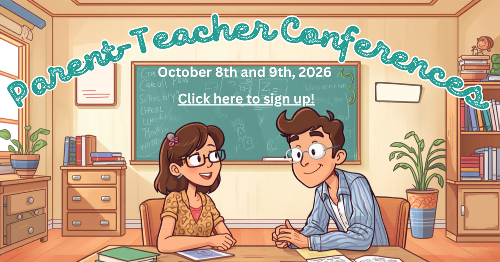 Sign up for Parent Teacher conferences