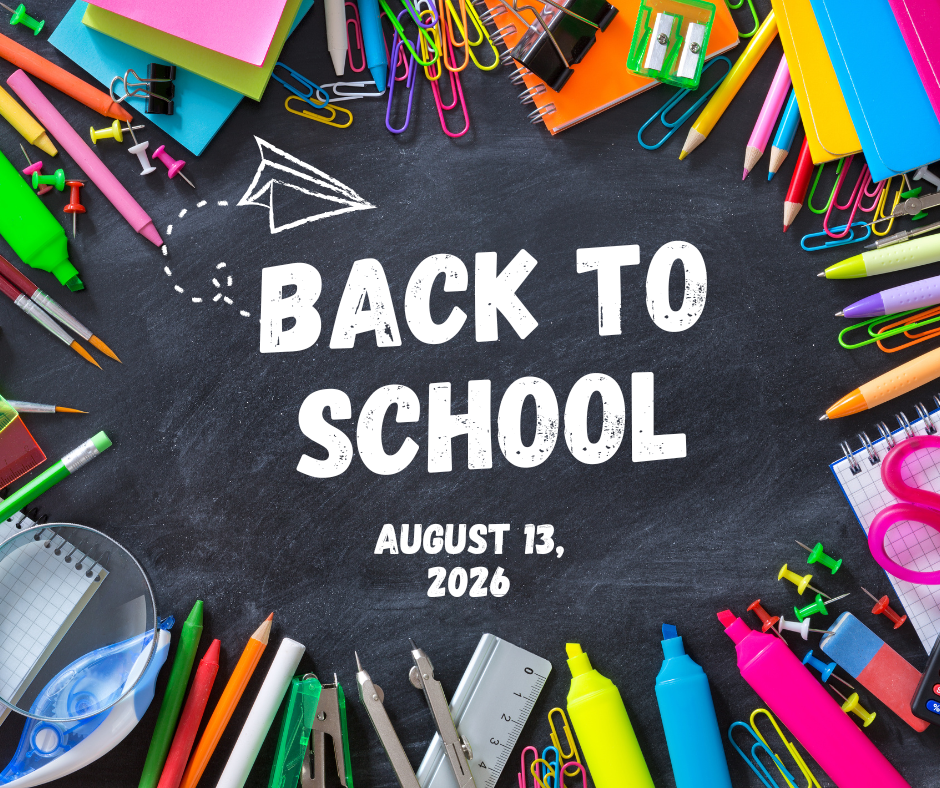 Back to school is August 13, 2026