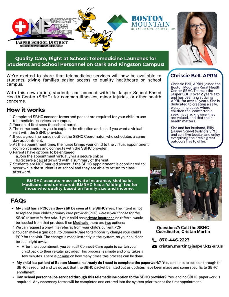 Great news! Jasper School-Based Health Center partnered with Boston Mountain Rural Health is excited and ready to see your students at Kingston and Oark through telemedicine. To use this service, we must have updated paperwork on file consenting for your child to be seen. If you need new forms, please contact your school secretary. 