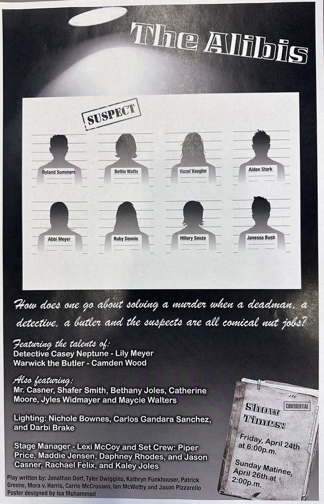 The Alibis: Play by Jayhawk- Linn Drama. Playing Friday, April 24th at 6:00PM & Sunday Matinee, April 26th at 2:00PM.