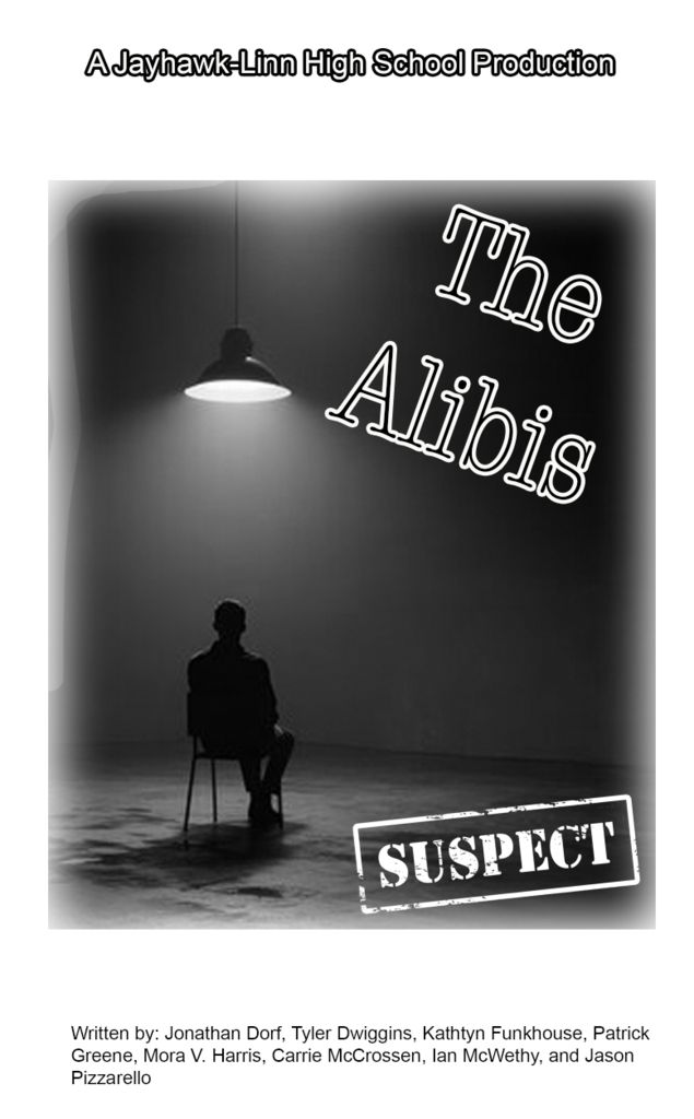 Jayhawk-Linn High School Play Poster for "The Alibis"