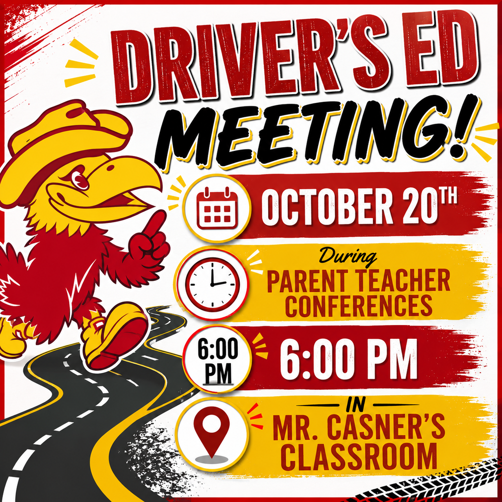Driver's Ed Meeting: October 20th @ 6pm in Mr. Casner's Room