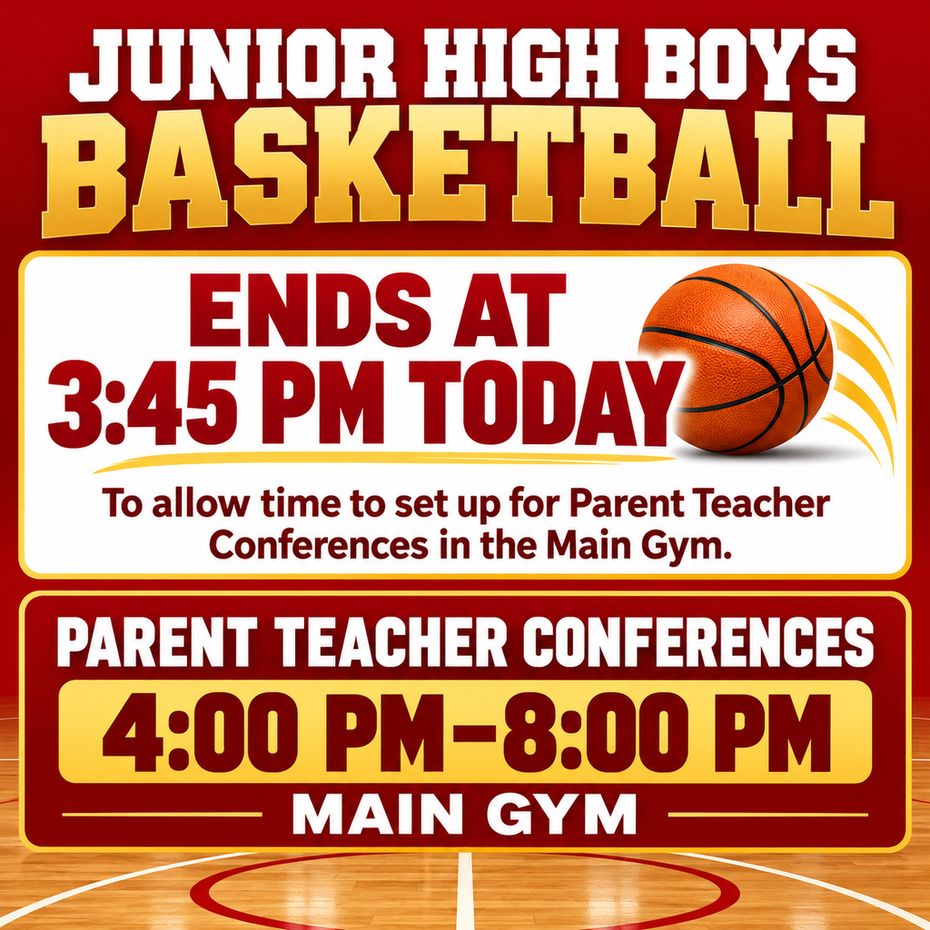 JH Basketball ends at 3:45PM today!