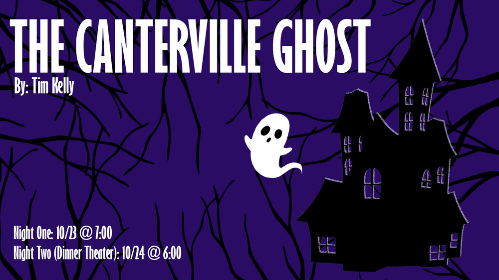 The Canterville Ghost 10/23 and 10/24