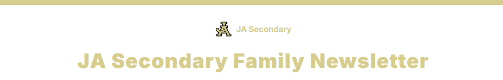 JA Secondary Family Newsletter