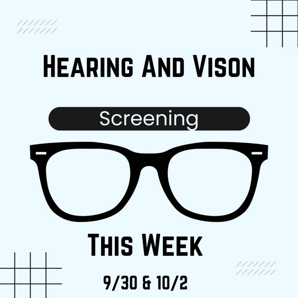 Illustration of a Pair of glasses and cross hatches in the corner of the image and text that reads hearing and vison screening this week. 