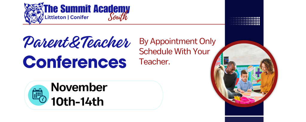 Image of a teacher with their student and parents at a table and our logo at the top and text that reads parent and teacher conferences by appointment only schedule with you teacher November 10th-14th