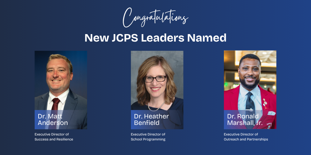 New JCPS leaders named