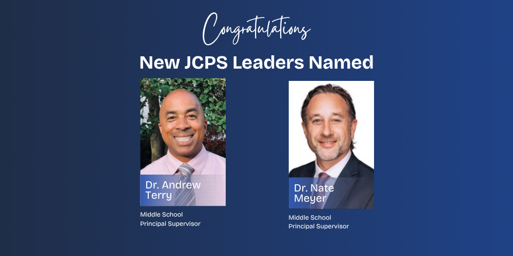 The image says "New JCPS Leaders Named," followed by the names and titles of the two new middle school principal supervisors