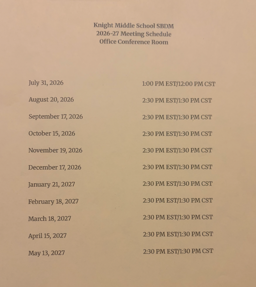 dates listed for the SBDM meetings for the 2026-27 school year please call 485-8287 for dates