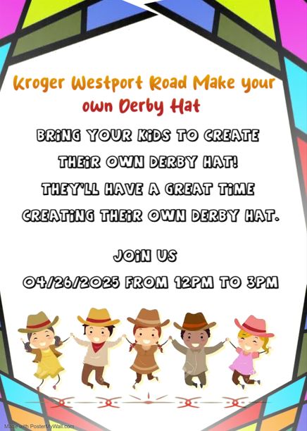 Fun Derby Hat Activity At Westport Road Kroger Today