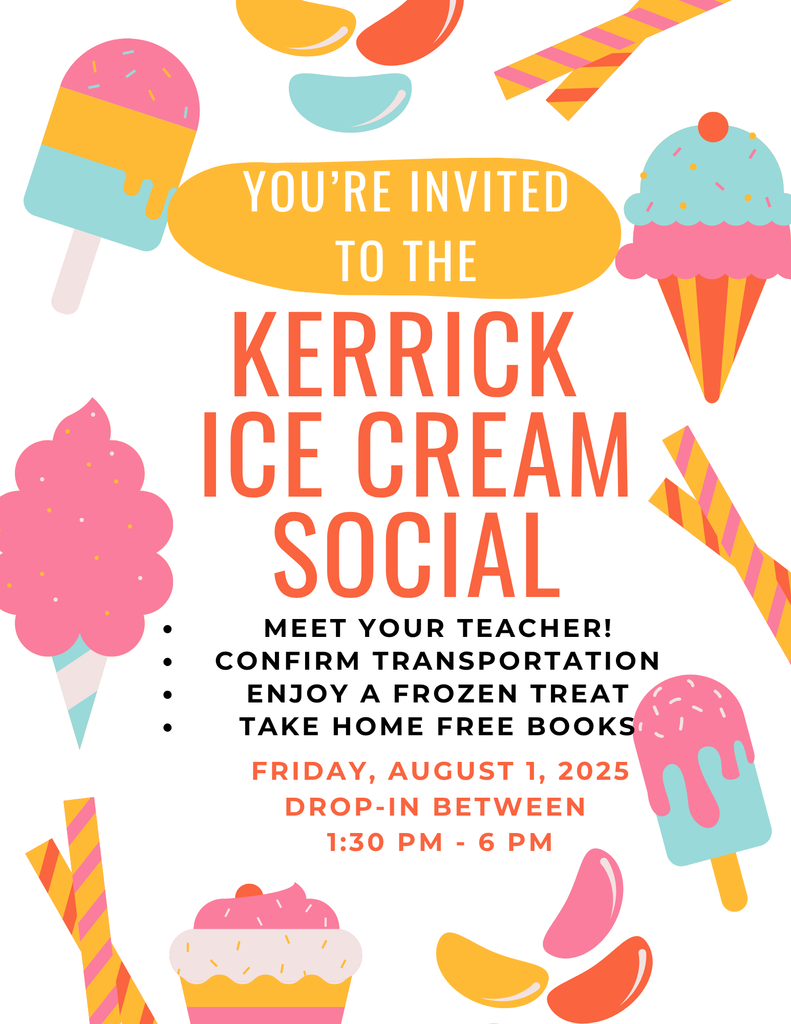 Kerrick Ice Cream Social flyer, meet your teacher anytime between 1:30 - 6 pm