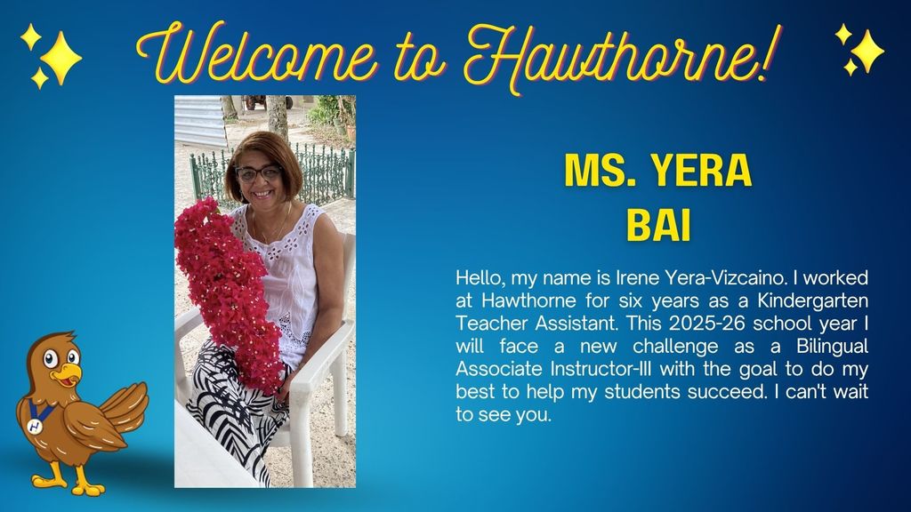 New Hawthorne Staff 2025-2026 Ms. Yera