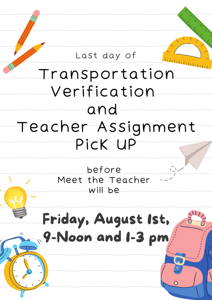 Transportation Verification and Teacher Assignment Pick Up