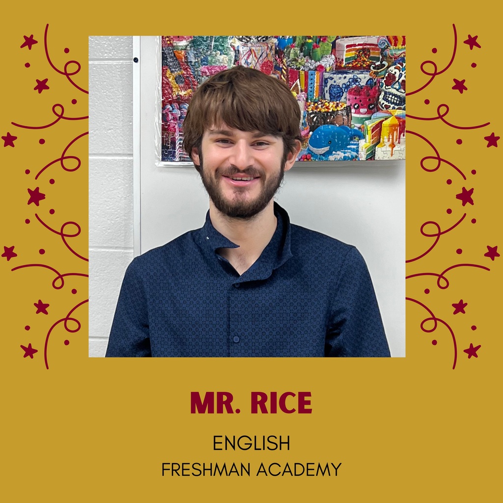 Mr. Rice. English. Freshman Academy.