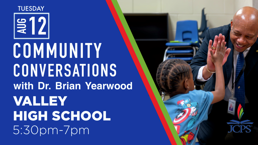 Tuesday, Aug. 12, Community Conversations with Dr. Brian Yearwood. Valley High School. 5:30-7 p.m.