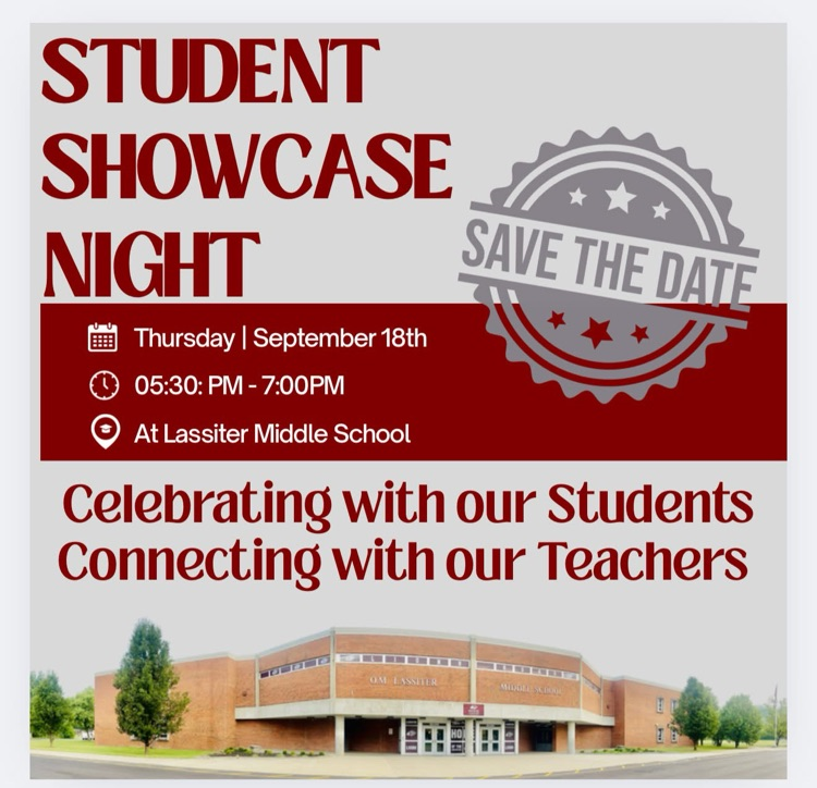 Lassiter Student Showcase 9/18 5:30-7:00