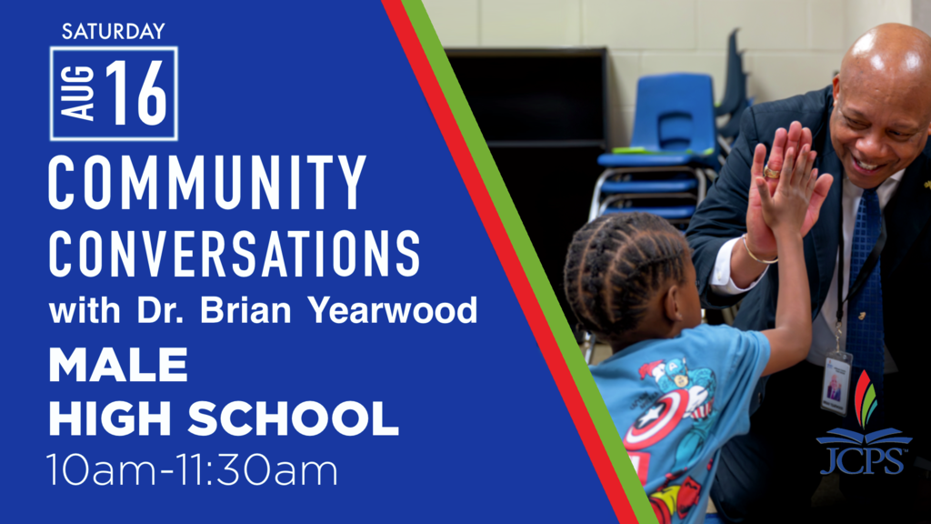 Graphic says: Saturday, Aug. 16, Community Conversations with Dr. Brian Yearwood. Male High School. 10 a.m. to 11:30 a.m.