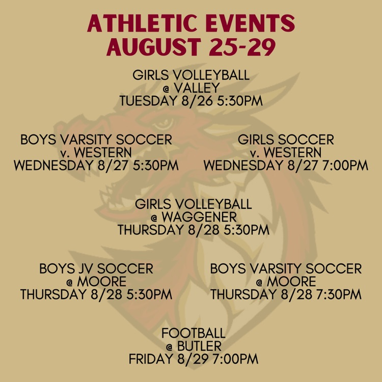athletic events august 25-29. girls volleyball, boys soccer, girls soccer, football