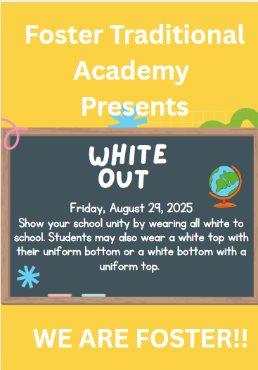 Friday August  29th Students can wear an all white outfit,  a white top with uniform bottoms or white bottoms with  a uniform top..