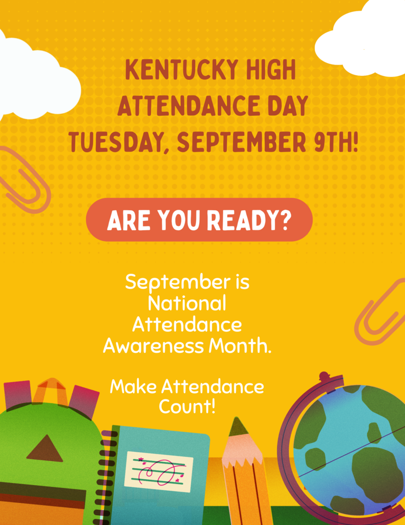 Kentucky High Attendance Day Tuesday September 9th
