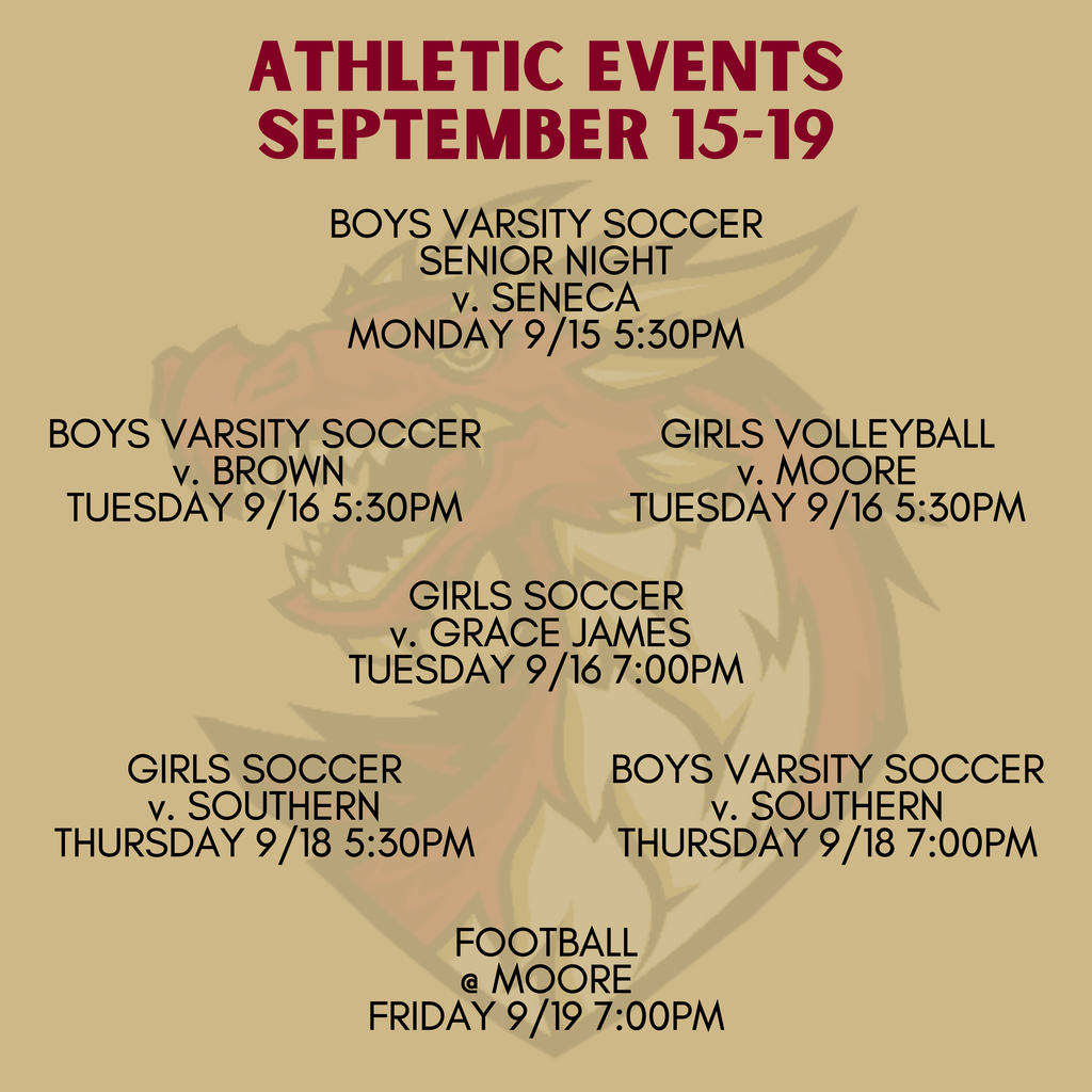 boys varsity soccer v. seneca monday. boys varsity soccer v. brown tuesday. girls volleyball v. moore tuesday. girls soccer v. grace james tuesday. girls soccer v. southern thursday. boys soccer v. southern thursday. football @ moore friday