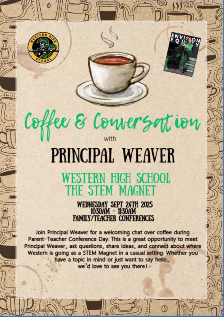 flyer for tomorrow’s coffee and conversations with principal Weaver 1030 to 1130