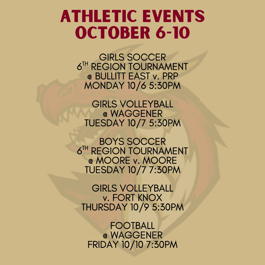 october 6-10. girls soccer @ bullitt east v. prp monday 5:30. girls volleyball @ waggener tuesday 5:30. boys soccer @ moore tuesday 5:30. girls volleyball v. fort knox thursday 5:30. football @ waggener friday 7:30