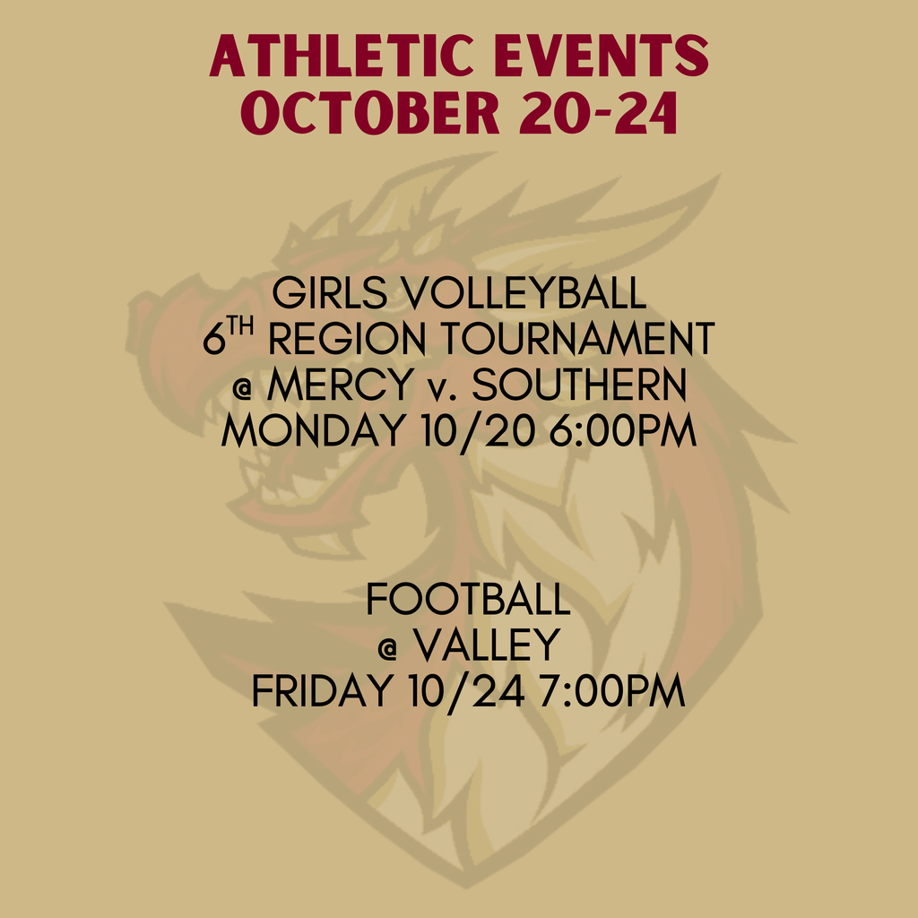 volleyball 6th region tournament versus southern. monday october 20th at 6pm, hosted at Mercy. football game at valley. friday october 24th at 7pm