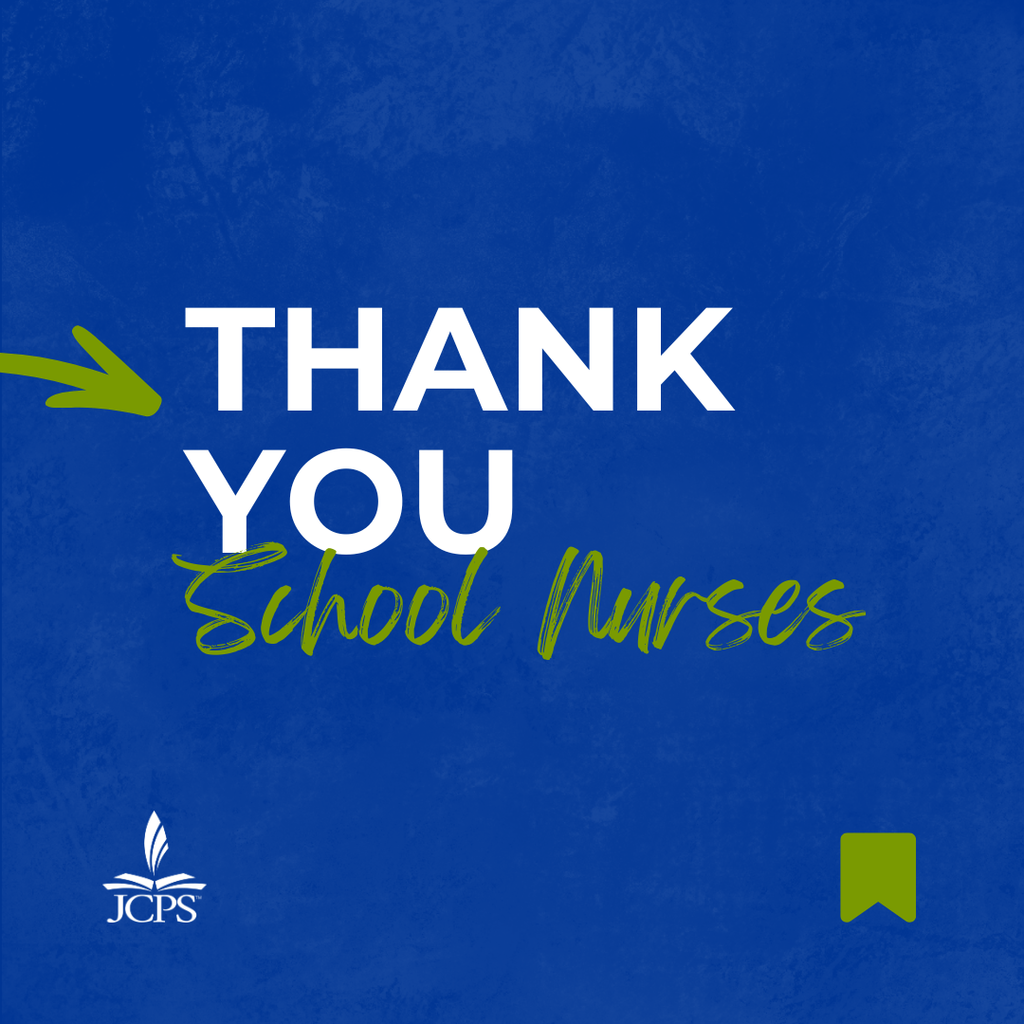 Closing graphic on a blue background with a yellow arrow and bookmark icon. Text reads 'THANK YOU School Nurses' with the JCPS district logo at the bottom.