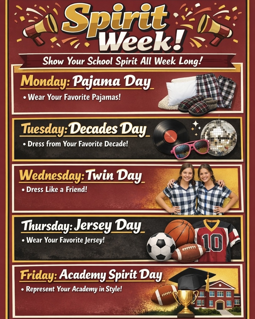 spirit week - Monday, January 12 is Pajama Day. Tuesday, January 13 is Decades Day. Wednesday, January 14 is Twin Day. Thursday, January 15 is Jersey Day. Friday, January 16 is Academy Spirit Day