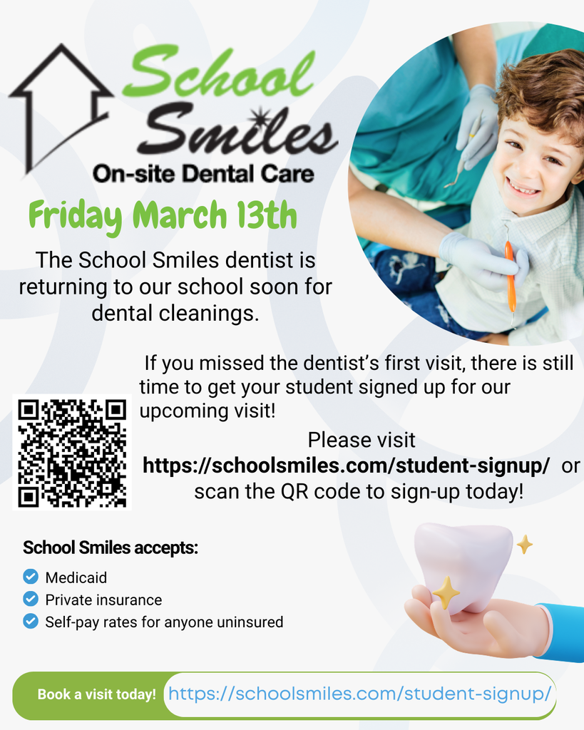 School Smiles dentists will be performing dental cleanings on March 13th for students. They accept Medicaid, Private insurance, and self paid rates for anyone uninsured. Sign up at https://schoolsmiles.com/student-signup/