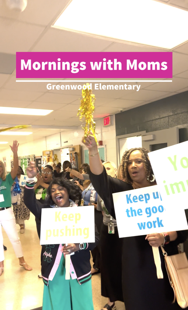Mornings with Moms at Greenwood Elementary.