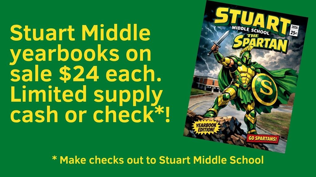 Stuart Yearbook flyer. Yearbooks on sale for $24 cash or check at the school.