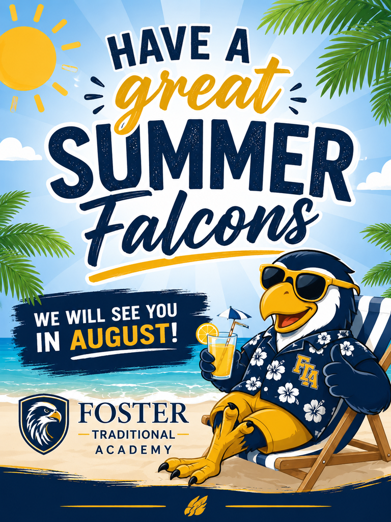 Have a great summer, Falcons! We will see you in August!